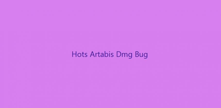 hots artabis dmg bug